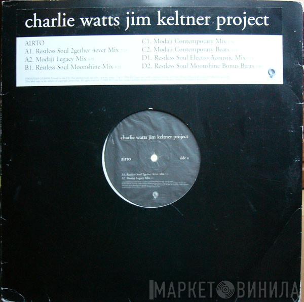 Charlie Watts/Jim Keltner Project - Airto