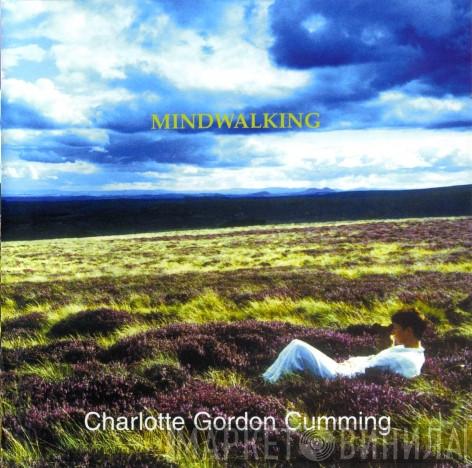 Charlotte Gordon - Mindwalking
