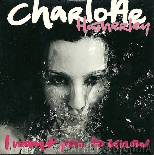  Charlotte Hatherley  - I Want You To Know