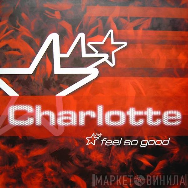 Charlotte Mahoney - Feel So Good