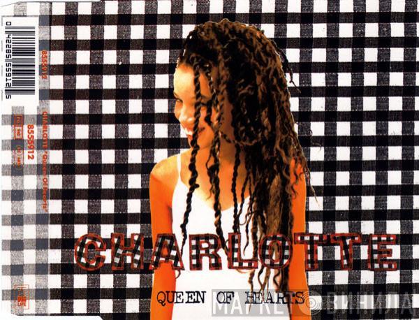  Charlotte  - Queen Of Hearts