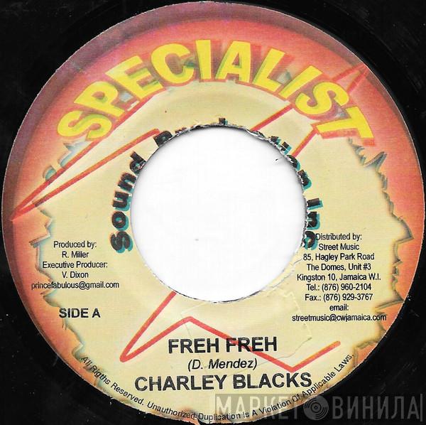 Charly Black, Prince Fabulous - Freh Freh / Still Alive