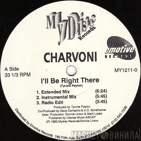 Charvoni - I'll Be Right There