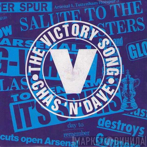 Chas And Dave  - The Victory Song / Glory Glory Tottenham Hotspur