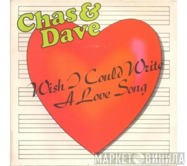 Chas And Dave - Wish I Could Write A Love Song