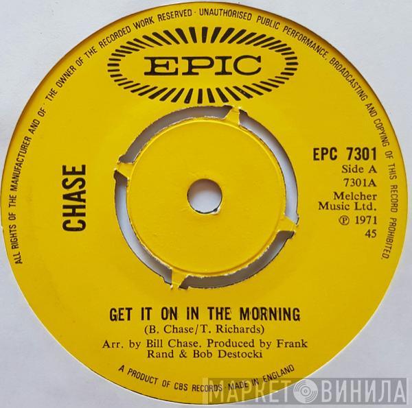 Chase  - Get It On In The Morning / River