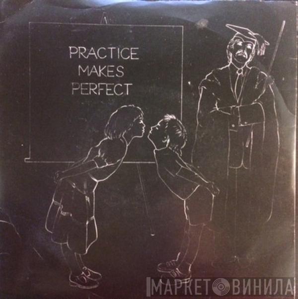 Chazer  - Practice Makes Perfect
