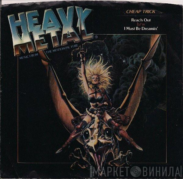  Cheap Trick  - Reach Out / I Must Be Dreamin'