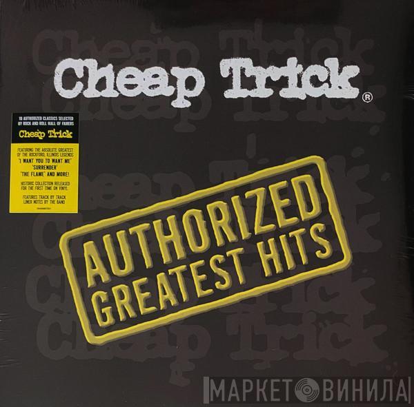 Cheap Trick - Authorized Greatest Hits