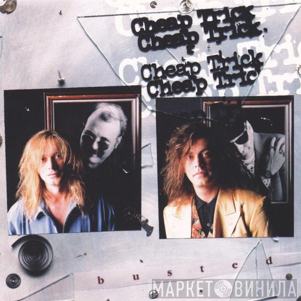  Cheap Trick  - Busted