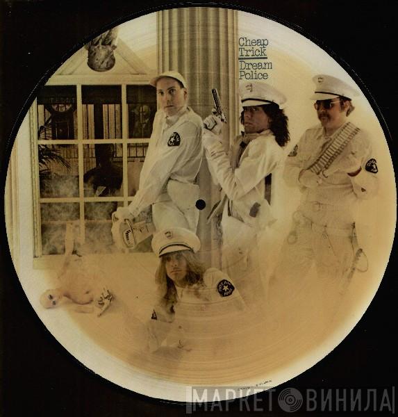  Cheap Trick  - Dream Police