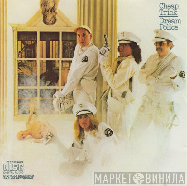 Cheap Trick - Dream Police