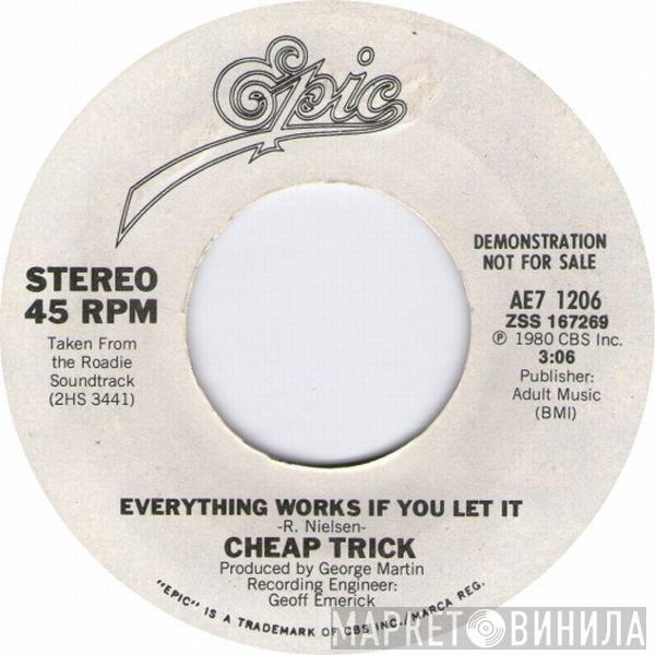 Cheap Trick - Everything Works If You Let It