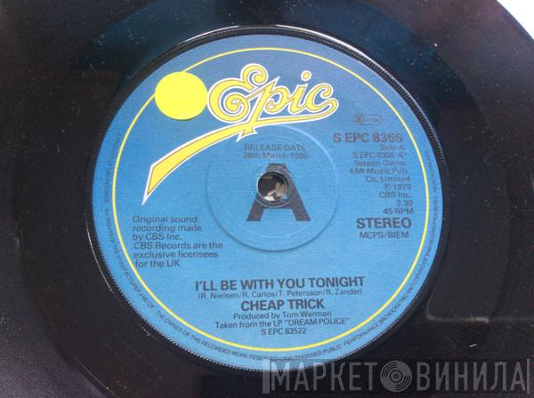 Cheap Trick - I'll Be With You Tonight