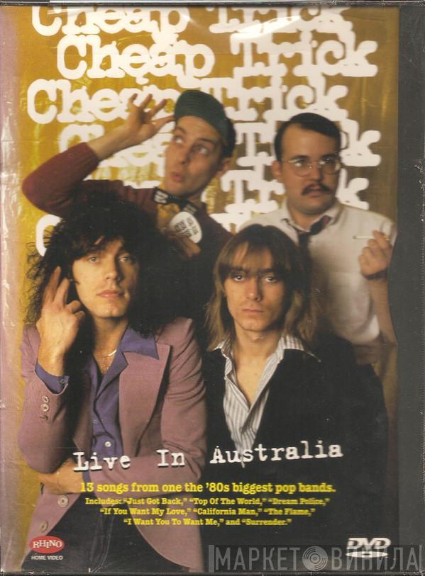  Cheap Trick  - Live In Australia