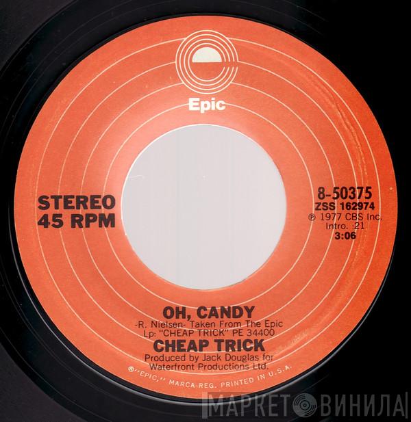  Cheap Trick  - Oh, Candy