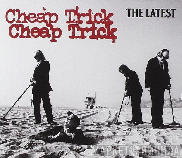 Cheap Trick - The Latest