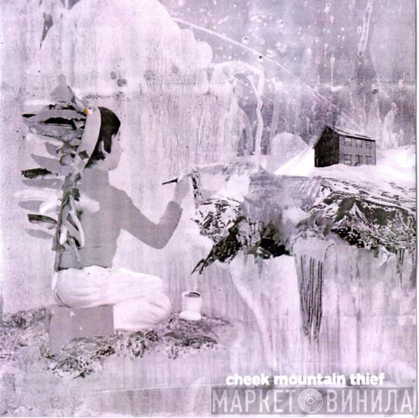 Cheek Mountain Thief - Cheek Mountain