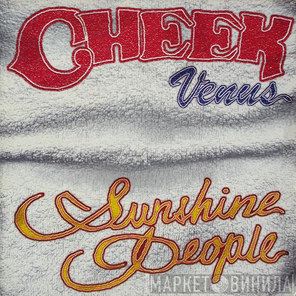 Cheek - Venus (Sunshine People)