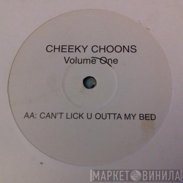  - Cheeky Choons - Volume One