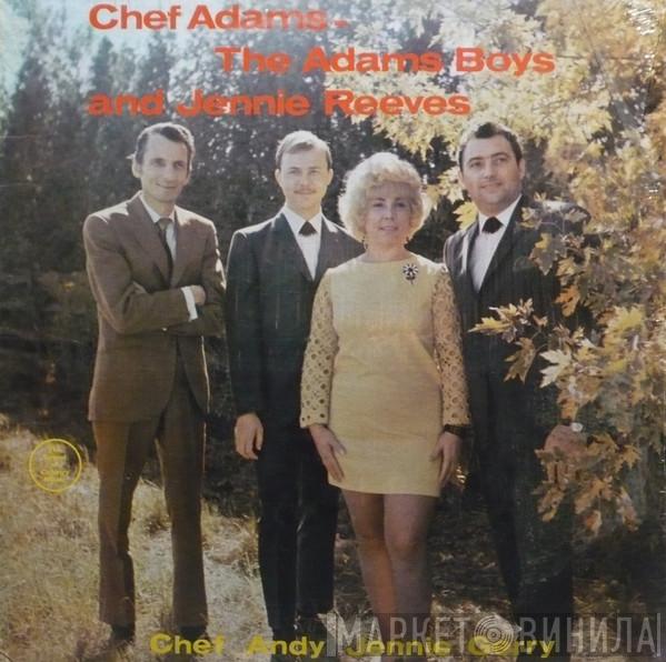 Chef Adams, The Adams Boys, Jenny Reeves - Chef Adams - The Adams Boys And Jennie Reeves