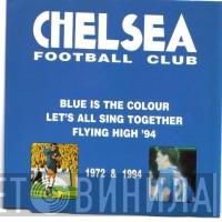 Chelsea F.C. - Blue Is The Colour
