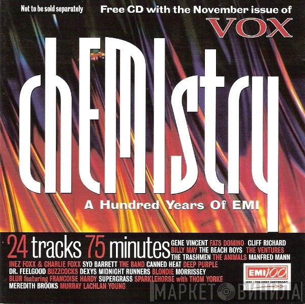  - ChemIstry - A Hundred Years Of EMI
