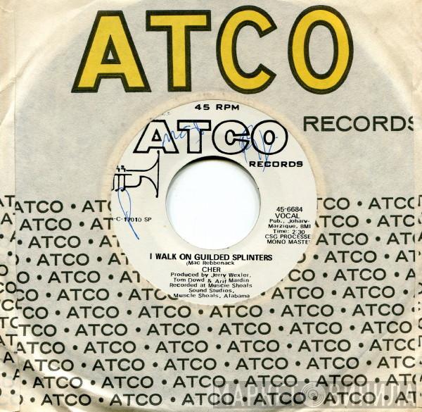 Cher  - Chastity's Song (Band Of Thieves) / I Walk On Guilded Splinters