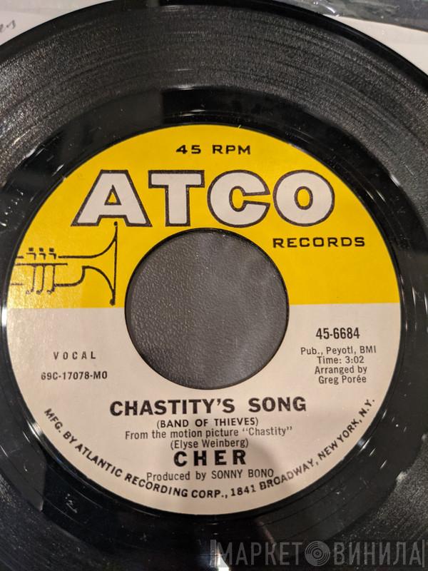  Cher  - Chastity's Song (Band Of Thieves) / I Walk On Guilded Splinters