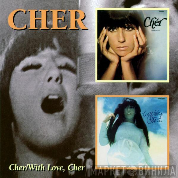  Cher  - Cher / With Love, Cher