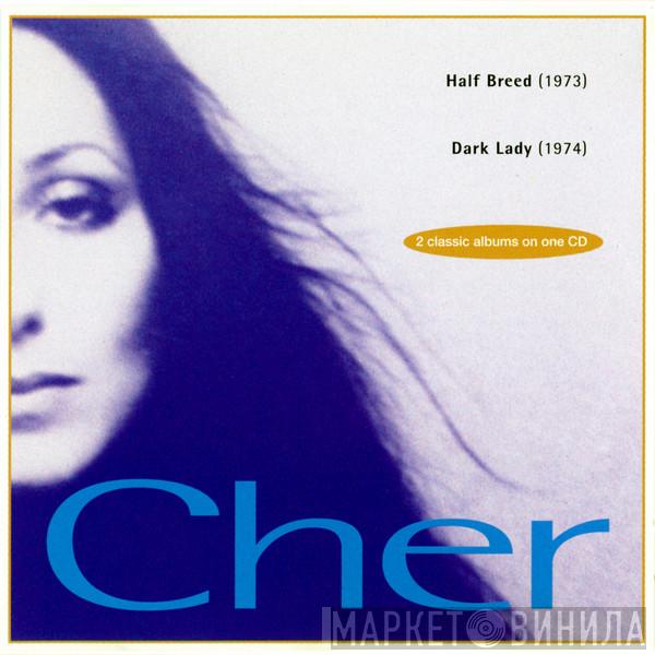  Cher  - Half Breed / Dark Lady