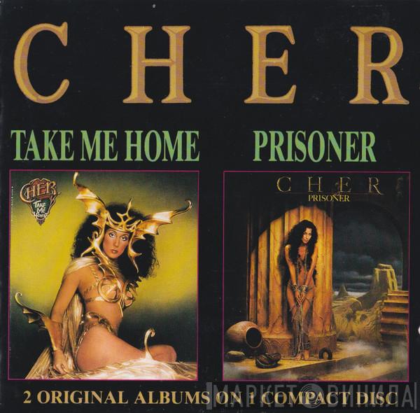  Cher  - Take Me Home / Prisoner