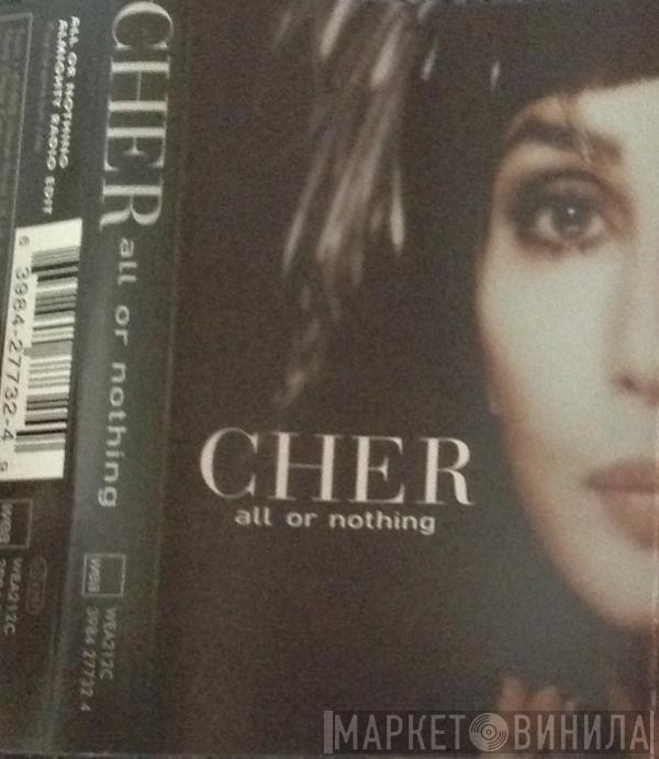 Cher - All Or Nothing