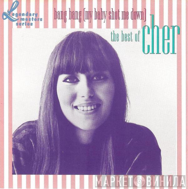  Cher  - Bang Bang (My Baby Shot Me Down) - The Best Of Cher