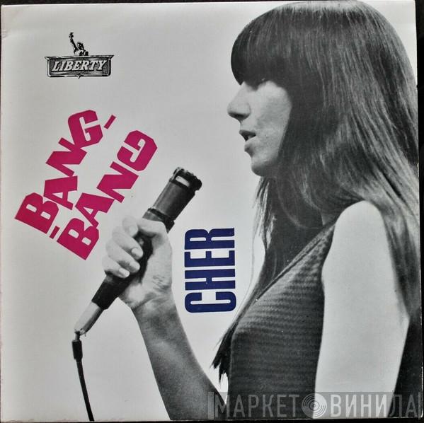  Cher  - Bang Bang (My Baby Shot Me Down)