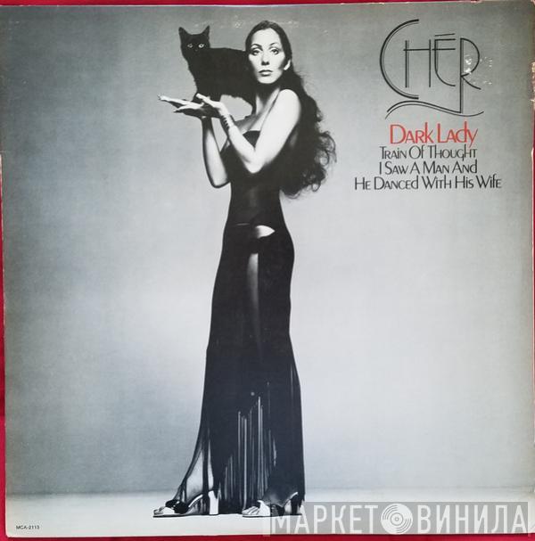  Cher  - Dark Lady