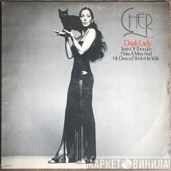  Cher  - Dark Lady