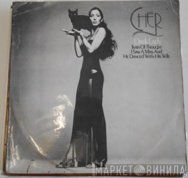  Cher  - Dark Lady