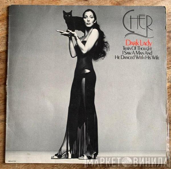  Cher  - Dark Lady