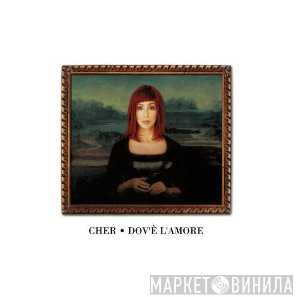 Cher - Dov'è L'Amore