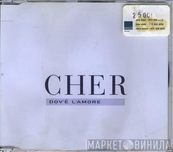  Cher  - Dov'è L'Amore