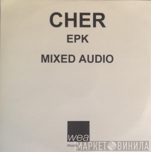  Cher  - EPK Mixed Audio