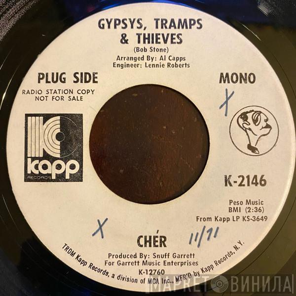  Cher  - Gypsys, Tramps & Thieves