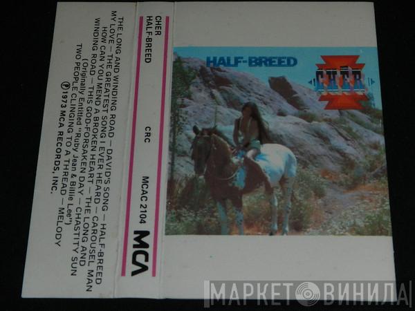  Cher  - Half-Breed