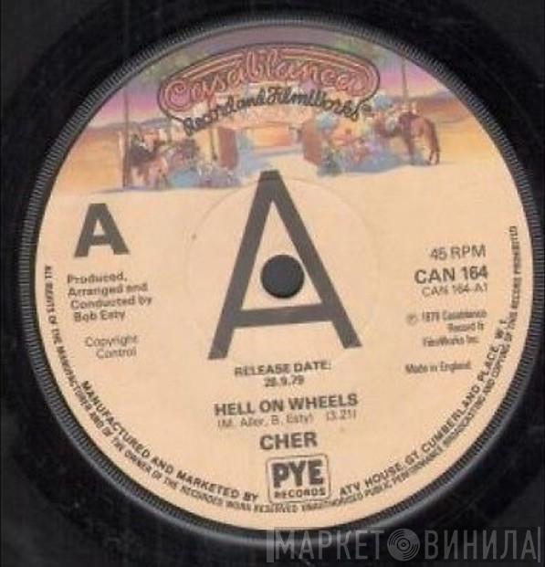  Cher  - Hell On Wheels