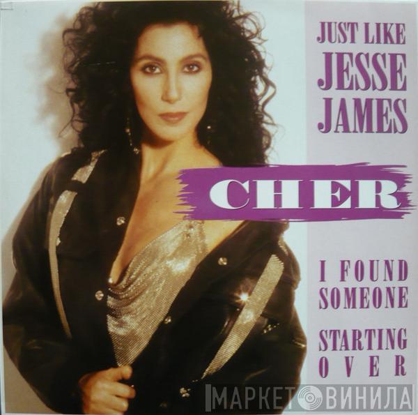 Cher - Just Like Jesse James