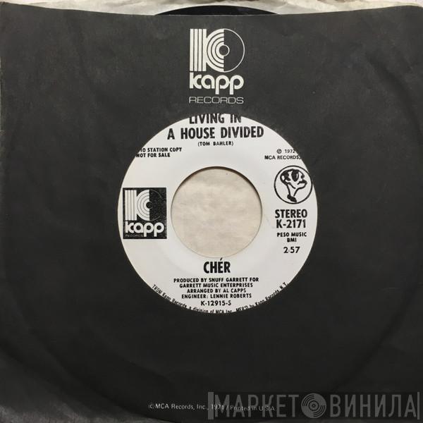  Cher  - Living In A House Divided