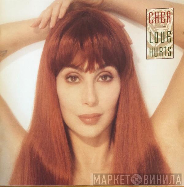 Cher  - Love Hurts