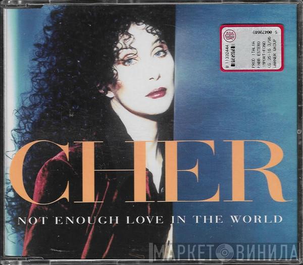  Cher  - Not Enough Love In The World