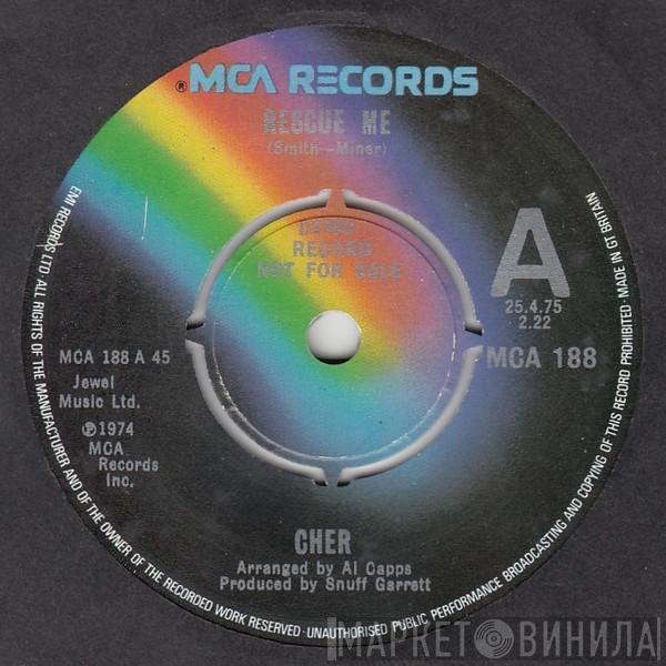 Cher - Rescue Me